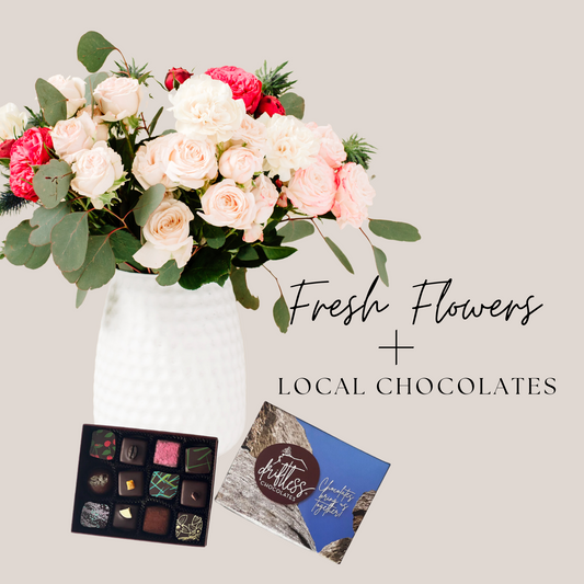 Fresh Flowers + Local Chocolates