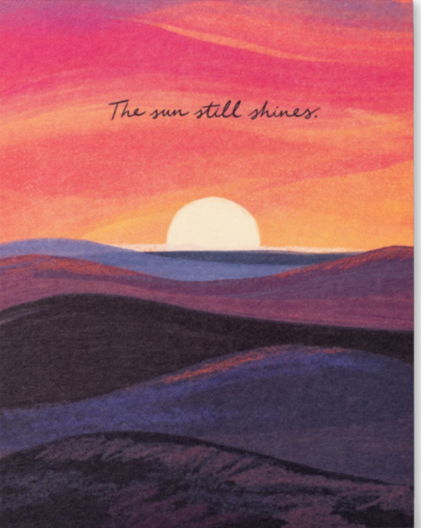 The sun still shines card